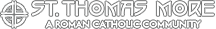 ST. THOMAS MORE ROMAN CATHOLIC CHURCH